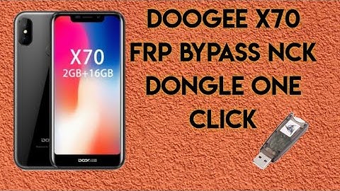 doogee x70 frp nck dongle ¡ Doogee google account bypass
