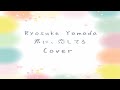 Ryosuke Yamada 君に、恋してる Cover
