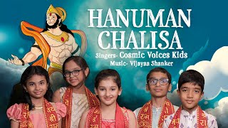 Hanuman Chalisa |Cosmic Voices Kids | Jai Hanuman Gyan Gun Sagar|हनुमान चालीसा |Hanuman Jayanti 2024