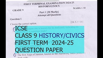 ICSE /  CLASS 9  / HISTORY  & CIVICS  / FIRST  TERM 2024-25 QUESTION PAPER