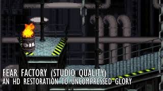 Fear Factory Restored to HD