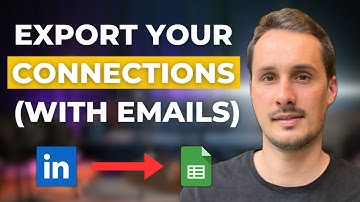 How To Export Your Linkedin Contacts With Their Emails