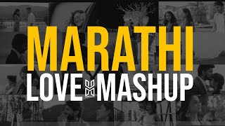 Marathi Love Mashup | Muffinhead Remix | Ajax Visuals | 2020 | Tiktok Viral Song