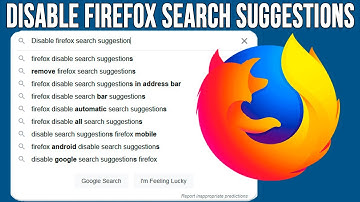 How to Adjust and Disable Search Suggestions in Firefox - UPDATED