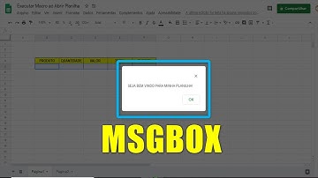 Executar Macro e EXIBIR MSGBOX ao Iniciar Google Planilhas