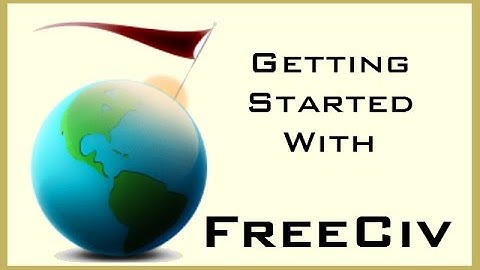 Freeciv web Tutorial - Getting Started / How to Play