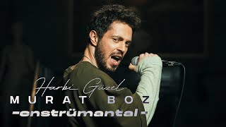 [Instrumental] Murat Boz – Harbi Güzel