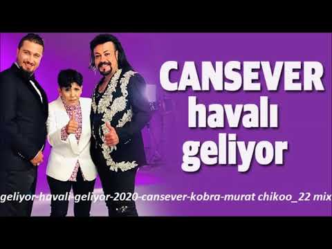 geliyor havali geliyor 2020 cansever kobra murat chikoo 22 mix wav