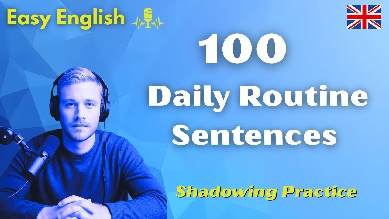 100 Daily Routine sentences | shadowing practice |speak English ...