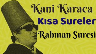 Kani Karaca - Rahman Suresi