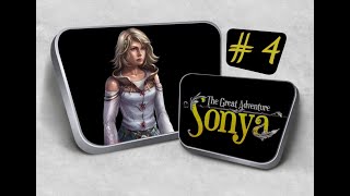 Sonya : The Great Adventure Part 4 _ سونيا : المغامرة العظيمة