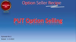 Ep-2 | Option selling Recipe | How to sell option without risk | Ep-2