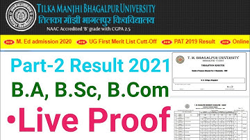 TMBU UG Part 2 Ba, Bsc, Bcom Session 2018-21 Result 2021 Live Proof  Latest update @Kumar Group