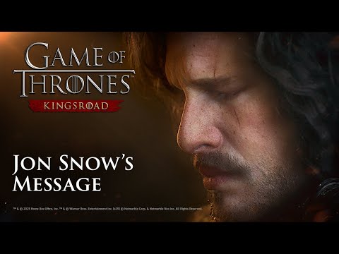 [Game of Thrones: Kingsroad] Jon Snow's Message