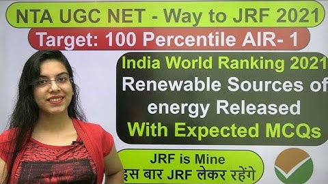 NET JRF India World Ranking 2021 Renewable Sources of energy Released With Expected MCQs