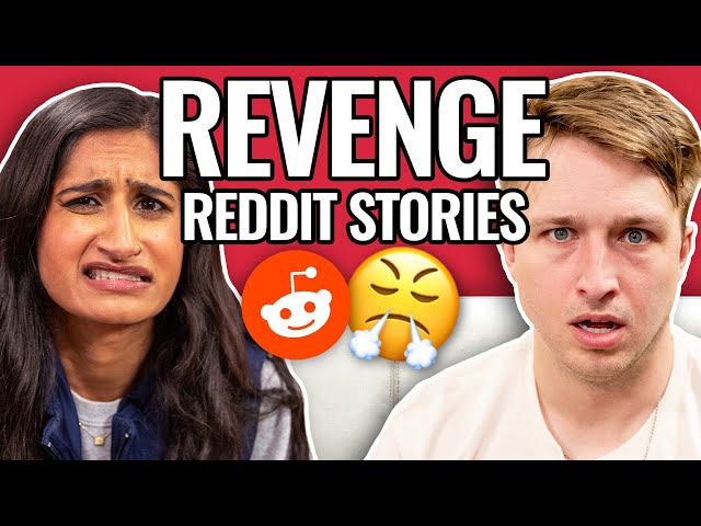 Seeking Sweet Revenge | Reading Reddit Stories class=