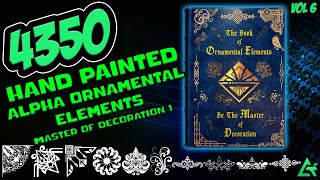 4350 Hand Painted Alpha Ornamental Elements - Master of Decoration 1 (MEGA Pack) - Vol 6