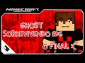 Ghost Sobrevivendo | Ep .6 - o Final !?