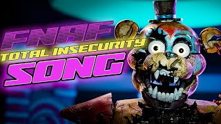 Fnaf Security Breach Ruin Animated Song | Total Insecurity (New)