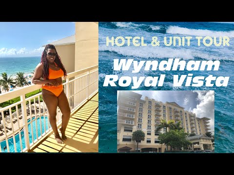 Club Wyndham Resorts - WYNDHAM ROYAL VISTA/SOUTH FLORIDA BEACH FRONT RESORT/PROPERTY & ROOM TOUR/WRAP AROUND BALCONY VIEWS