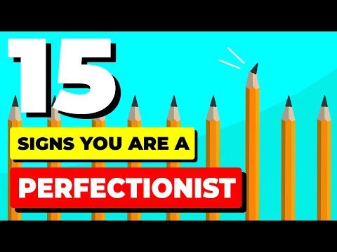 Video: 10 Semne Ale Unui Perfecționist