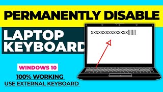 Permanently Disable Laptop Keyboard on Windows 10, 11 || Best 4 Methods💥
