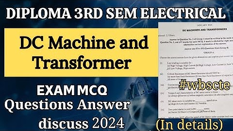 DC Machine and Transformer (MCQ Answer) Discuss 2024 || Diploma 3rd Sem Electrical || WBSCTE