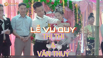 LỄ VU QUY [[THỊ THI VĂN THUỶ]]  BẢN NGÀ CHIỀNG PHA THUẬN CHÂU SƠN LA 11/11/2022