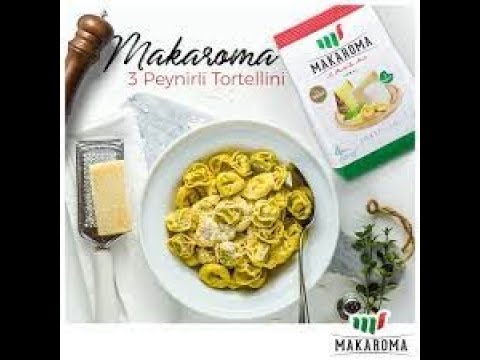 makaroma tortellini 3 peynirli makarna youtube