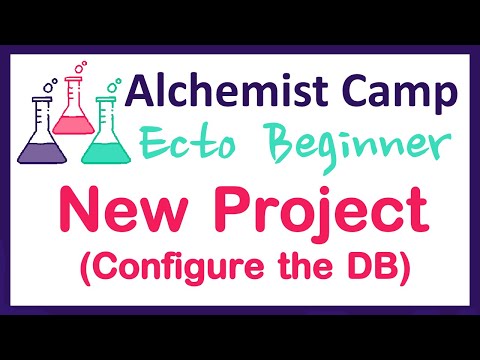 Configure a new project (Ecto Beginner Series)