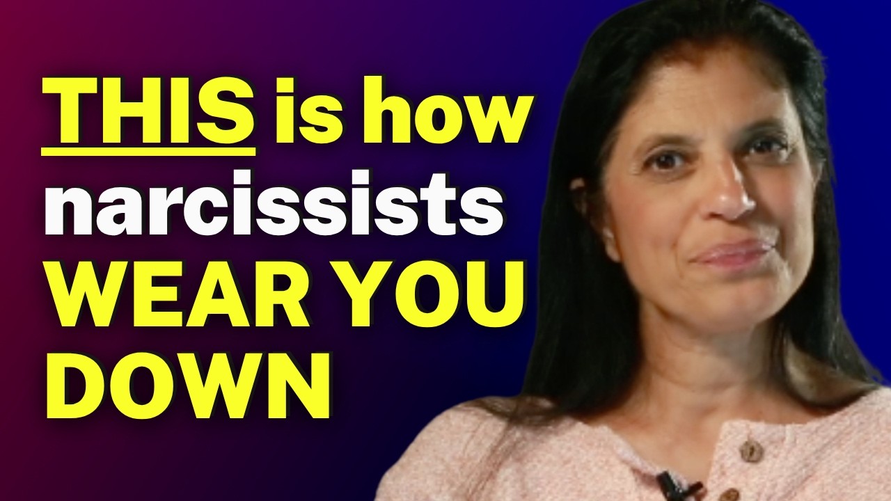 THIS is how narcissists WEAR YOU DOWN