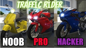 Traffic Rider - Noob vs Pro vs Hacker