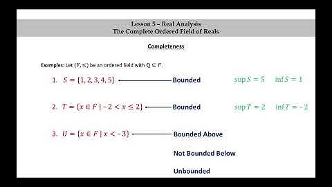 Pure Math - Lesson 5 - Real Analysis - Part 4 -  Completeness