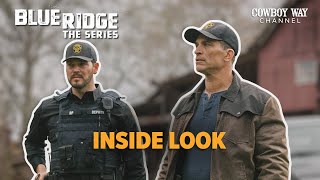 Blue Ridge: The Series Inside Look | Cowboy Way Channel | Johnathon Schaech