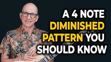 A Great 4 Note Diminished Scale Pattern You Should Know