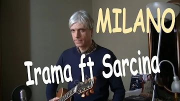 Milano - Irama ft sarcina - Accordi Chitarra Arpegio