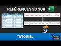 Maîtrisez les RÉFÉRENCES 3D dans Excel en quelques minutes