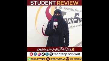 Student Review About Course & Internship | TechStep Sahiwal