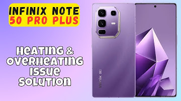 Heating & Overheating Issue Solution infinix Note 50 Pro Plus #new