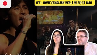 B&#39;z - HOME (English ver.) 歌詞付 MAD | 🇩🇰 REACTION