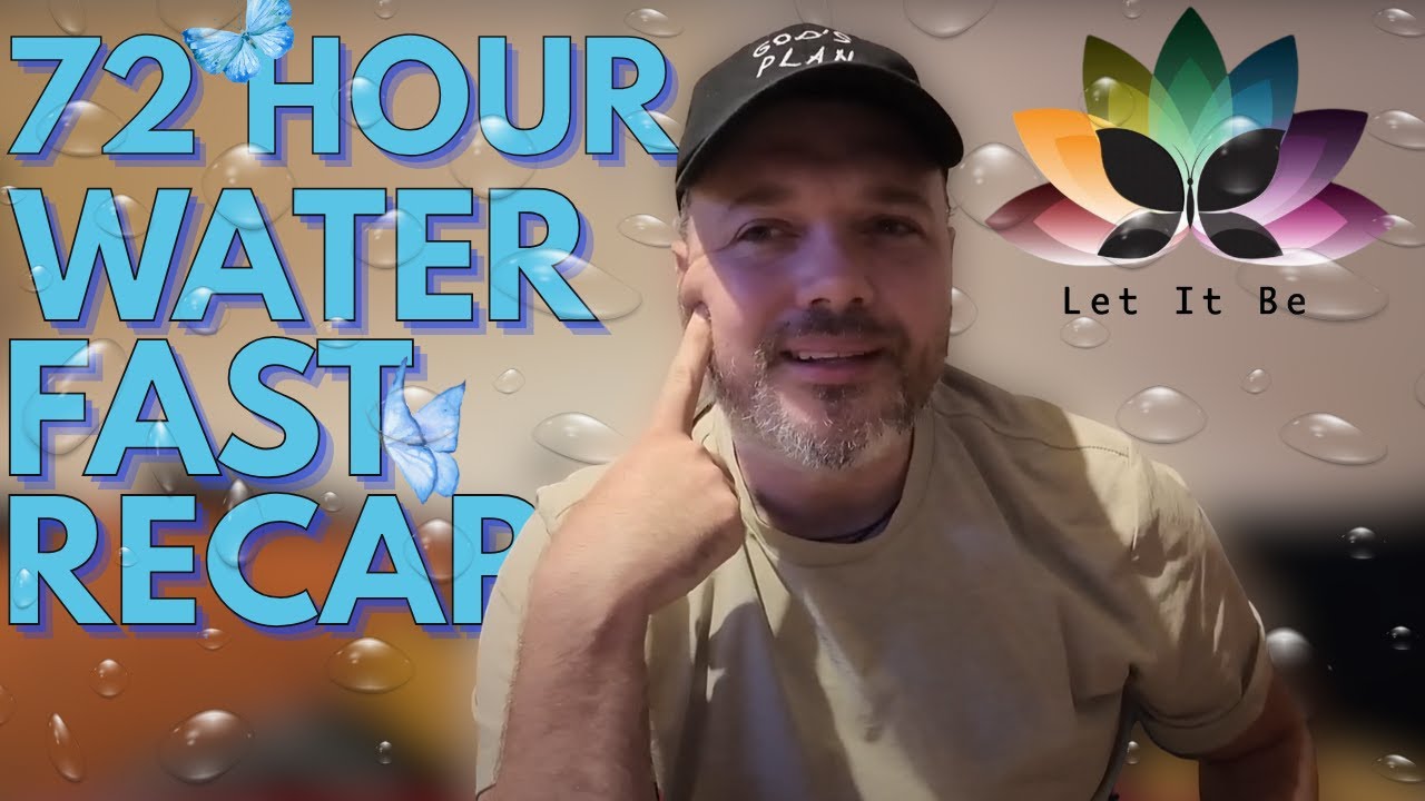 WATER FASTING EXPERIENCE - 72 HOUR WATER FAST AUGUST 2025 RECAP