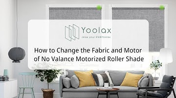 How to Change the Fabric and Motor of No Valance Motorized Roller Shade