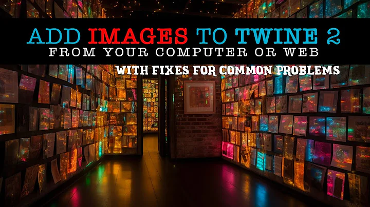 Twine 2 - Add Images from Your Computer or Web