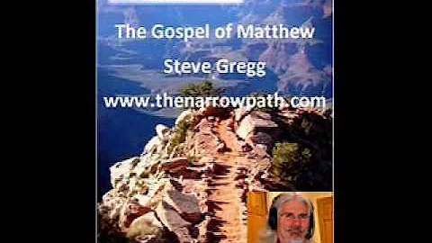 Matthew 8:14-17 - Jesus Heals at Peter's House - Steve Gregg