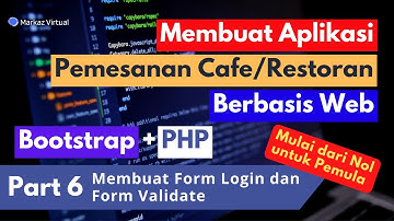 Membuat Aplikasi Pemesanan Cafe Berbasis Web Part 6 - Membuat Form Login dan Form Validate