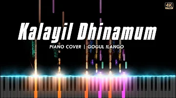 Kalayil Dhinamum Piano Cover | New | A.R.Rahman | Gogul Ilango