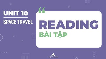 Tiếng Anh lớp 9 | Unit 10: Space travel | Sách bài tập: Phần Reading