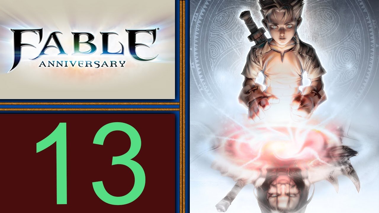 Fable Anniversary (Xbox Series X/2022) playthrough pt13 - The Anticlimactic Finale! (final, meh)