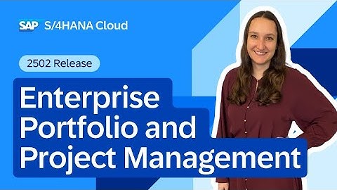 Enterprise Portfolio and Project Management in SAP S/4HANA Cloud Public Edition 2502 | Demo