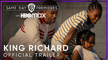 King Richard | Official Trailer | HBO Max